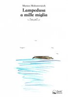 Lampedusa a mille miglia - Mohorovicich Matteo