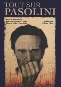 Copertina di 'Tout sur Per Paolo Pasolini'