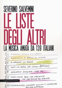Copertina di 'Le liste degli altri. La musica amata da 139 italiani'