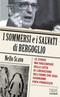 I sommersi e i salvati di Bergoglio - Nello Scavo