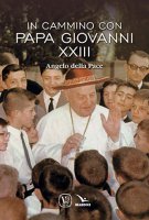 In cammino con Papa Giovanni - Innocente