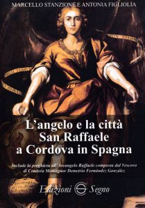 Copertina di 'L'angelo e la città San Raffaele a Cordova in Spagna'