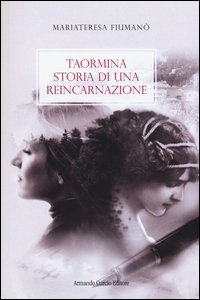 Copertina di 'Taormina. Storia di una reincarnazione'
