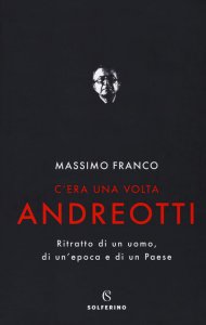 Copertina di 'C'era una volta Andreotti'