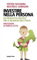 Investire nella Persona - Pietro Navarra, Beatrice Lorenzin
