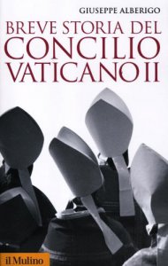 Copertina di 'Breve storia del Concilio Vaticano II (1959-1965)'