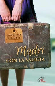 Copertina di 'Madri con la valigia'