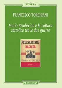 Copertina di 'Mario Bendiscioli e la cultura cattolica tra le due guerre'