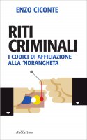 Riti criminali - Enzo Ciconte