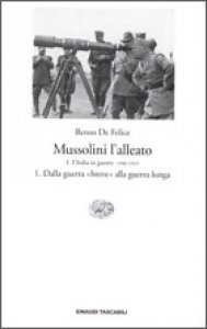 Copertina di 'Mussolini l'alleato I. 1'