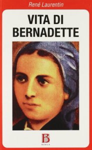 Copertina di 'Vita di Bernadette'