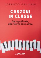 Canzoni in classe - Lorenzo Galliani
