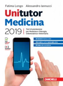 Copertina di 'Unitutor medicina 2019. Test di ammissione per medicina e chirurgia, odontoiatria, veterinaria. Con e-book'