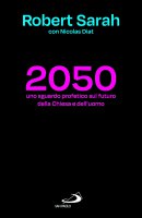 2050 - Robert Sarah, Nicolas Diat