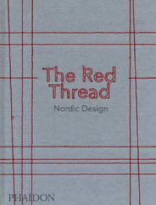 Copertina di 'The red thread. Nordic design. Ediz. a colori'