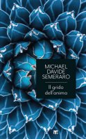 Il grido dell'anima - MichaelDavide Semeraro