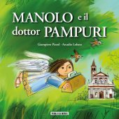 Manolo e il dottor Pampuri - Giampiero Pizzol, Arcadio Lobato