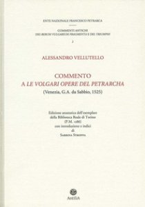 Copertina di 'Commento a Le volgari opere del Petrarcha. Edizione anastatica dell'esemplare della Biblioteca reale di Torino (P.M. 1286)'