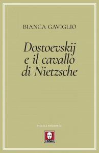 Copertina di 'Dostoevskij e il cavallo di Nietzsche'