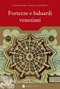 Copertina di 'Fortezze e baluardi veneziani'