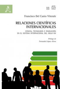 Copertina di 'Relaciones cientficas internacionales. Ciencia, tecnologa e innovacin en el sistema internacional del siglo XXI'