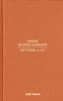 Opere [vol_1.1] / Lettere 1-21 - Pier Damiani (san)