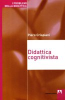 Didattica cognitivista - Crispiani Piero