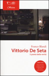 Copertina di 'Vittorio De Seta. Il poeta della verit. Con DVD'