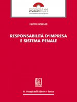 Responsabilita' d'impresa e sistema penale - Filippo Paterniti