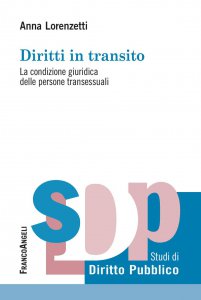 Copertina di 'Diritti in transito. La condizione giuridica delle persone transessuali'