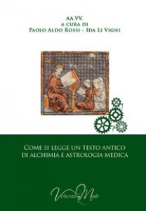 Copertina di 'Come si legge un testo antico d'alchimia e d'astrologia medica'