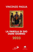 La Parola di Dio ogni giorno 2023 - Vincenzo Paglia