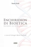 Enchiridion di Bioetica - Santa Sede
