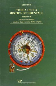 Copertina di 'Storia della mistica occidentale [vol_2] / Mistica femminile e mistica francescana delle origini'