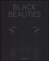 Black beauties. Iconic cars. Ediz. a colori - Staud Ren, Lewandowski Jrgen
