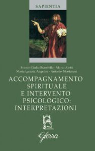 Copertina di 'Accompagnamento spirituale e intervento psicologico: interpretazioni'