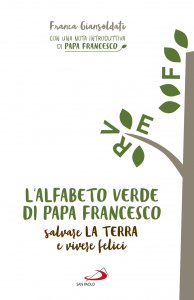 Copertina di 'L' alfabeto verde di papa Francesco'