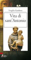 Vita di sant'Antonio - Gamboso Vergilio