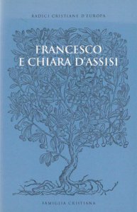 Copertina di 'Francesco e Chiara d'Assisi'