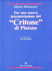 Copertina di 'Per una nuova interpretazione del "Critone" di Platone.'