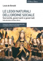 Le leggi naturali dell'ordine sociale - Louis de Bonald