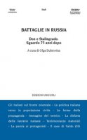Battaglie in Russia. Il Don e Stalingrado 75 anni dopo