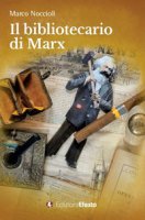 Il bibliotecario di Marx - Noccioli Marco