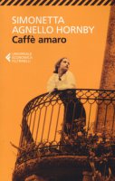 Caffè amaro - Agnello Hornby Simonetta