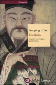 Copertina di 'Confucio. Una vita di pensiero e di politica'
