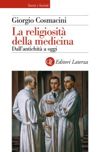 Copertina di 'La religiosit della medicina'