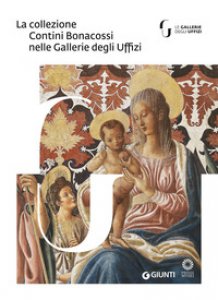 Copertina di 'La collezione Contini Bonacossi nelle Gallerie degli Uffizi'