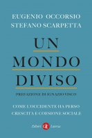 Un mondo diviso - Eugenio Occorsio, Stefano Scarpetta