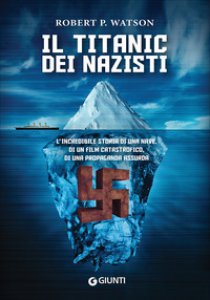 Copertina di 'Il Titanic dei nazisti'