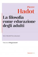 La filosofia come educazione degli adulti - Pierre Hadot